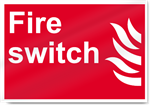 Fire Switch Fire Sign
