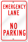 Emergency Lane No Parking Metal Sign