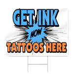 Get Ink Now Tattoos Here Sign