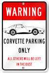 Warning Corvette Parking Only Sign