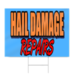 Hail Damage Repairs Sign