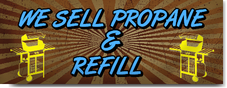 We Sell Propane And Refill Banner