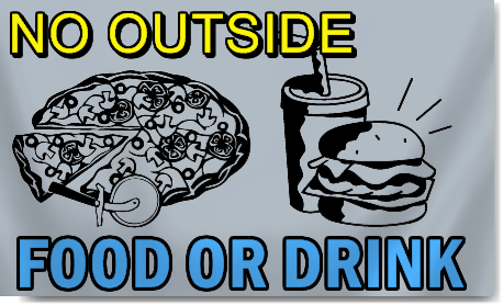 No outside food or drink banner