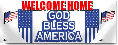Welcome Home God Bless America Banner