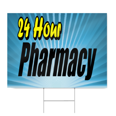24 Hour Pharmacy Sign