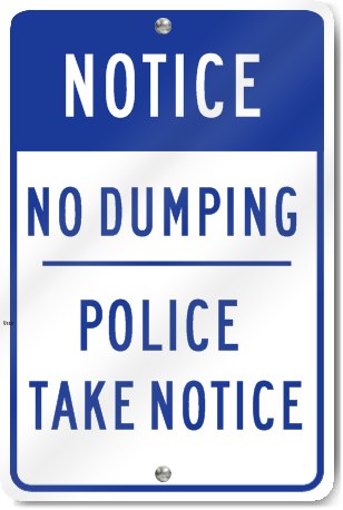 Notice No Dumping Police Road Sign