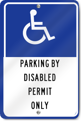 Parking By Disabled Permit Only Sign