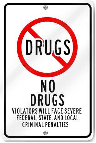 No Drugs Violators Sign