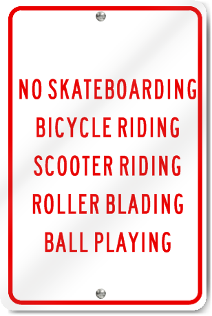 Absolutely No Skateboarding Sign