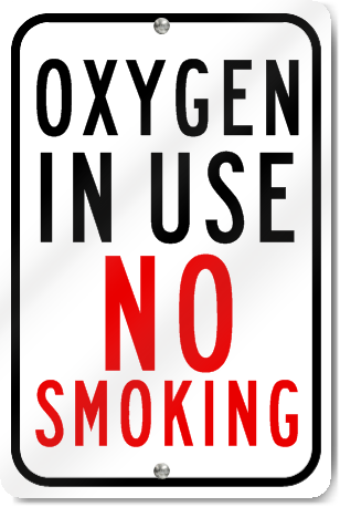 Oxygen In Use No Smoking Sign