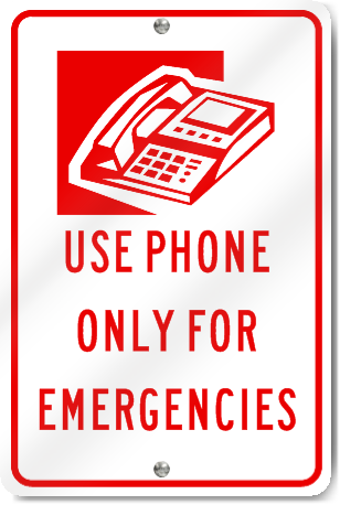 Use Phone Only For Emergencies Point