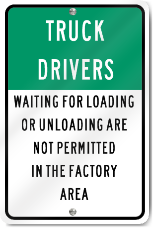 Truck Drivers Loading Or Unloading Sign