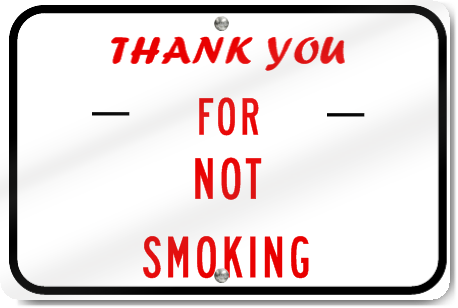Horizontal Thank You For Not Smoking Sign
