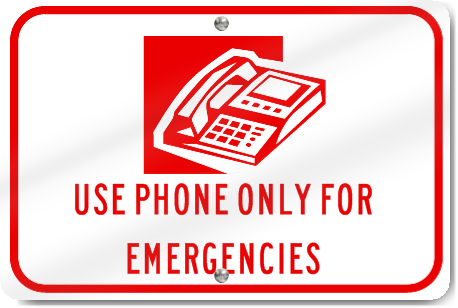 Horizontal Use Phone Only For Emergencies Point