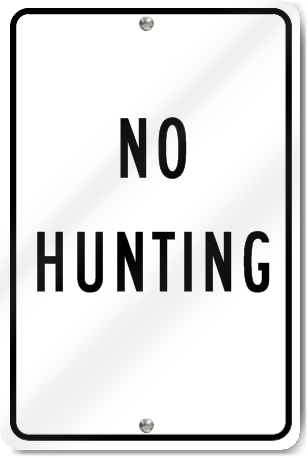 No Hunting Sign