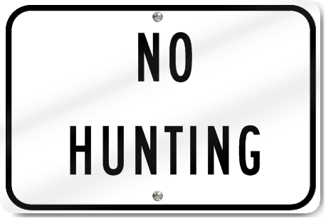 No Hunting Sign