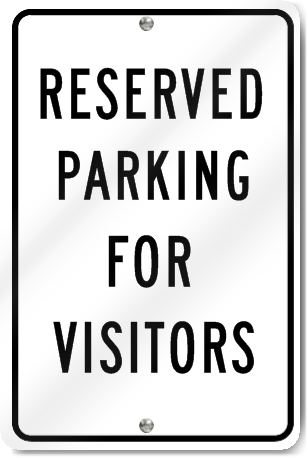 Reserved Parking For Visitors Sign