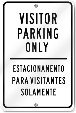 Visitor Parking Only (Spanish Translation) Sign