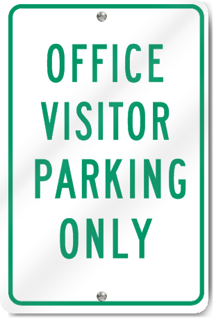 Office Visitor Parking Only Sign