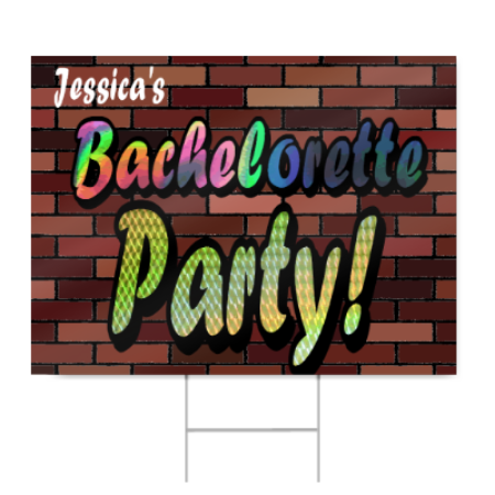 Bachelorette Party Sign