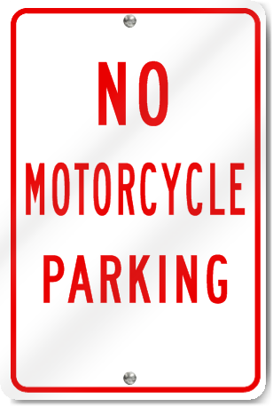 No Motorcycle Parking Sign