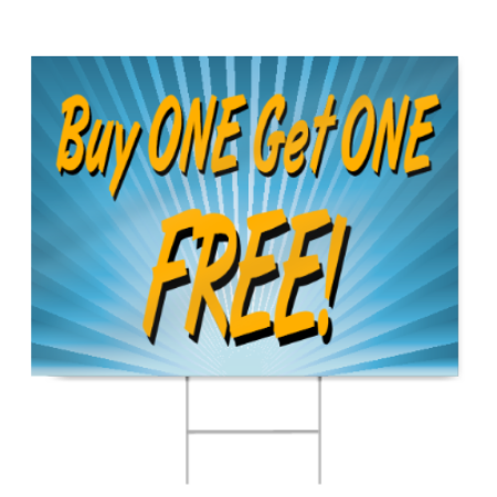 Buy One Get One Free Sign