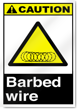 Barbed Wire Caution Signs