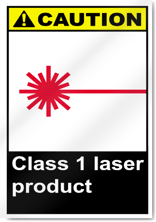 Class 1 Laser Product Caution Signs