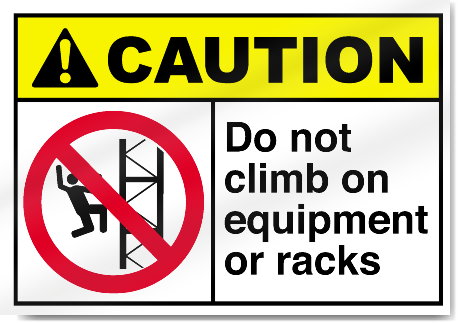 PAR9 Do not Climb on Racking 300x100mm Rigid Plastic Sign OR Sticker 