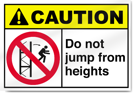 Do Not Jump From Heights Caution Signs