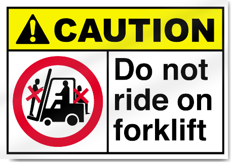 Do Not Ride On Forklift Caution Signs