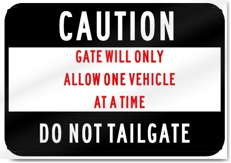 Caution Do Not Tailgate Sign 