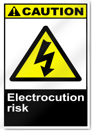 Electrocution Risk Caution Signs