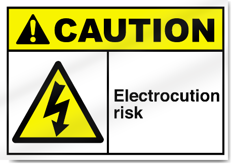 Electrocution Risk Caution Signs