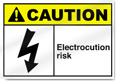 Electrocution Risk2 Caution Signs