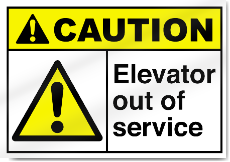 Elevator Out Of Service Caution Signs