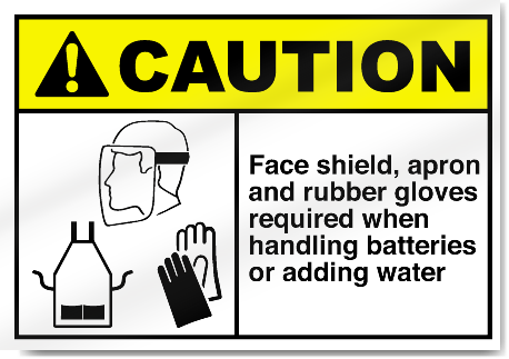 Face Shield, Apron And Rubber Gloves Req Caution Signs