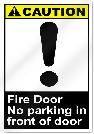 Fire Door No Parking In Front Caution Signs