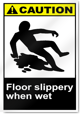 Floor Slippery When Wet Caution Signs