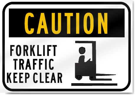 Caution Forklift Traffic Keep Clear 