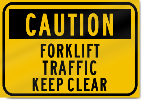 Caution Forklift Traffic Keep Clear 