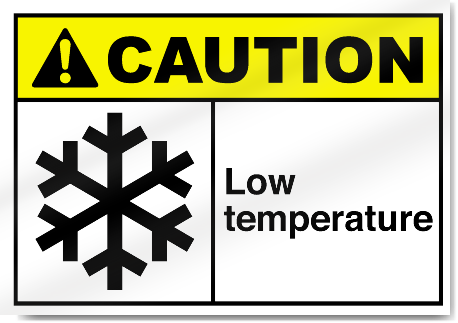 Low Temperature Caution Signs