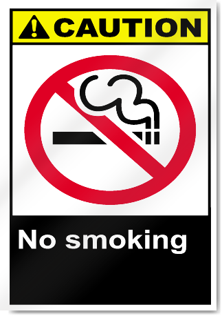 No Smoking Caution Signs