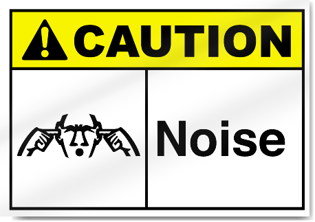 Noise Caution Signs