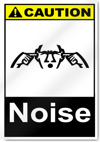 Noise Caution Signs