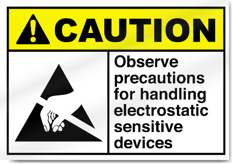 Observe Precautions For Handling Electro Caution Signs