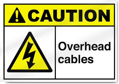 Overhead Cables Caution Signs