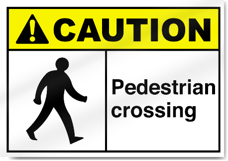 Pedestrian Crossing Caution Signs