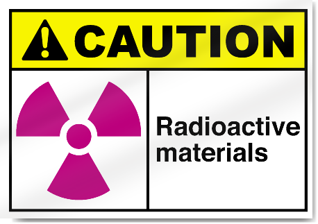 Radioactive Materials Caution Signs