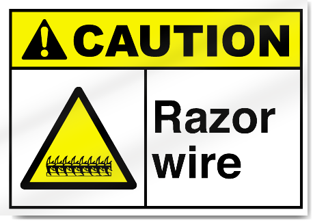 Razor Wire Caution Signs